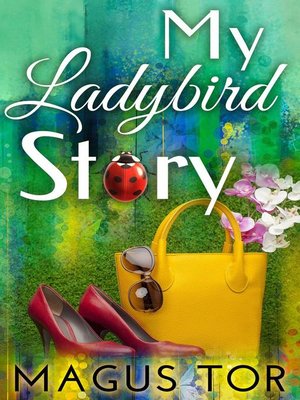cover image of My Ladybird Story